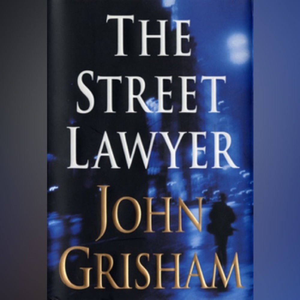 John Grisham "The Street Lawyer" 
1st Ed. 1998  Hardcover